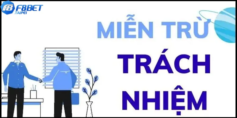 Những điều cần biết về miễn trừ trách nhiệm F8BET 3 Cảnh báo quan trọng về miễn trừ trách nhiệm F8BET