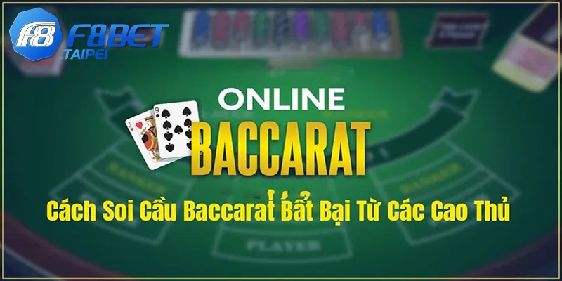 soi cầu Baccarat F8BET