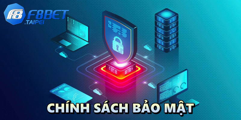 Chính Sách Bảo Mật F8bet Giúp Đảm Bảo An Toàn Người Chơi 1 Chính Sách Bảo Mật F8BET